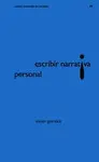 Escribir Narrativa Personal