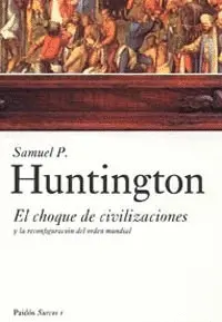 Choque de Civilizaciones, el