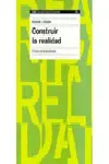 Construir la Realidad