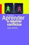 Aprender a Resolver Conflictos