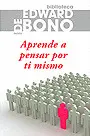 Aprende a Pensar por Ti Mismo