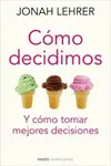 Cómo Decidimos