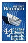 44 Cartas Desde el Mundo Liquido