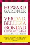 Verdad, Belleza y Bondad Reformuladas