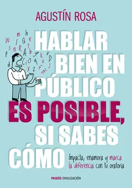 Hablar Bien en Público Es Posible, si Sabes Cómo