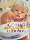 Cocinar para los Más Pequeños