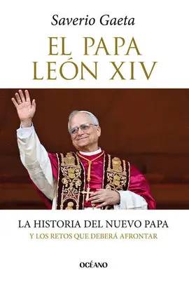 PAPA LEÓN XIV, EL PAPA LEÓN XIV, EL