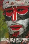 Últimos Hombres Primitivos, los