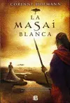 Masai Blanca, la