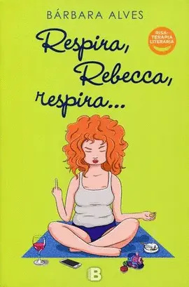 Respira, Rebecca, Respira