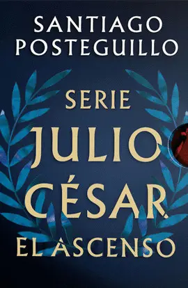 Serie Julio César. El Ascenso