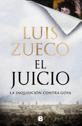 Juicio, el. La Inquisición Contra Goya