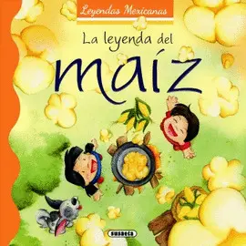 Leyenda del Maíz, la