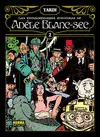 EXTRAORDINARIAS AVENTURAS DE ADÈLE BLANC- SEC VOL. 2, LAS