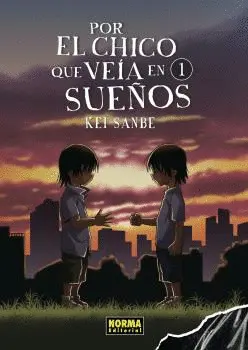 POR EL CHICO QUE VEIA EN SUEÑOS 1 POR EL CHICO QUE VEIA EN SUEÑOS 1
