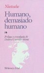 HUMANO, DEMASIADO HUMANO