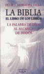BIBLIA, LA. EL LIBRO DE LOS LIBROS