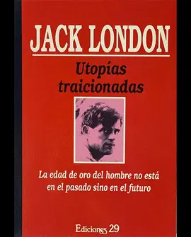 UTOPIAS TRAICIONADAS