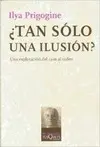 ¿Tan Sólo una Ilusión?