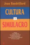 Cultura y Simulacro