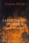 Fascinación de Oriente, la