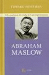 ABRAHAM MASLOW