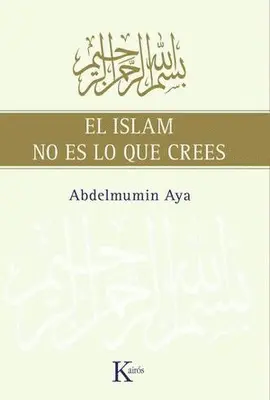 ISLAM NO ES LO QUE CREES, EL