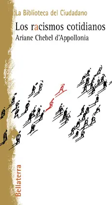 RACISMOS COTIDIANOS, LOS