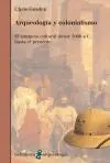 ARQUEOLOGÍA Y COLONIALISMO