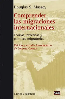 Comprender las Migraciones Internacionales