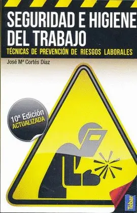 Seguridad e Higiene del Trabajo