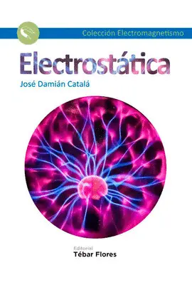ELECTROSTÁTICA ELECTROSTÁTICA