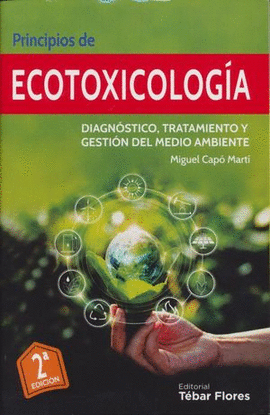 PRINCIPIOS DE ECOTOXICOLOGIA 2A EDICIÓN