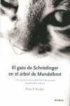 El Gato de Schrödinger en el Árbol de Mandelbrot