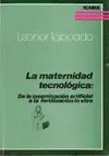 Maternidad Tecnologica, la