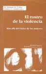 Rostro de la Violencia, el