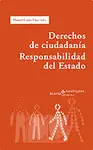 Derechos de Ciudadanía. Responsabilidad del Estado