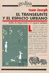 Transeunte y el Espacio Urbano, el