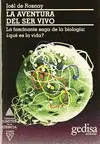 Aventura del Ser Vivo, la