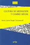 Cultura de Mediación y Cambio Social