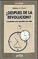 ¿Después de la Revolucion?