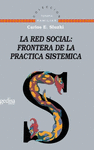 RED SOCIAL: FRONTERA DE LA PRCTICA SISTMICA, LA