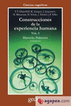 CONSTRUCCIONES DE LA EXPERIENCIA HUMANA VOL.1