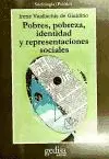 Pobres, Pobreza, Identidad y Representaciones Sociales