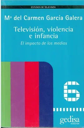 Televisión, Violencia e Infancia: el Impacto de los Medios