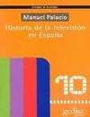HISTORIA DE LA TELEVISIÓN EN ESPAÑA