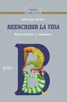 Reescribir la Vida