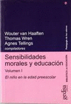 SENSIBILIDADES MORALES Y EDUCACIÓN VOL. I