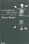 Escritura del Gesto, la