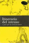 Itinerario del Intruso